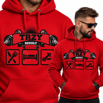 BLUZA Z KAPTUREM NA SIŁOWNIĘ TRZY REGUŁY